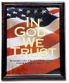 Framed 'In God We Trust' poster.