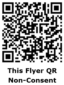 QRC & link to a FLYER for Parent Non- Consent Forms.