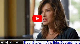Truth & Lies in Am. Edu. Documentary
